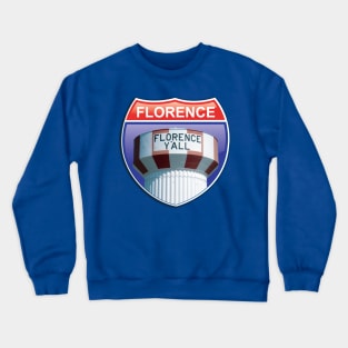 Florence Y'all Water Tower Interstate Sign Crewneck Sweatshirt